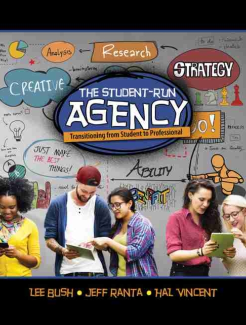 Student-Run Agency: Transitioning from Student to Professional