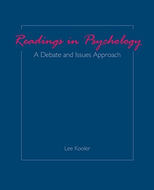 Readings in Psychology: A Debate and Issues Approach