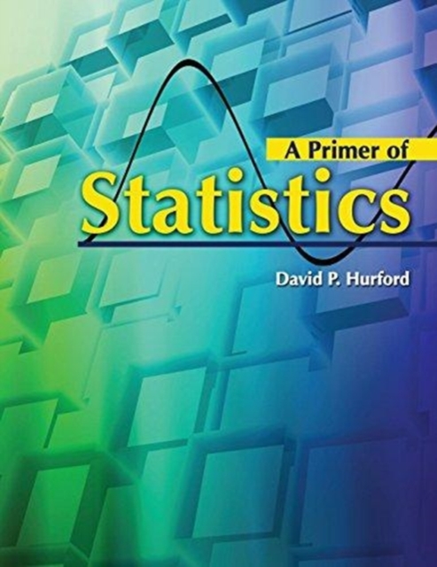 Primer of Statistics