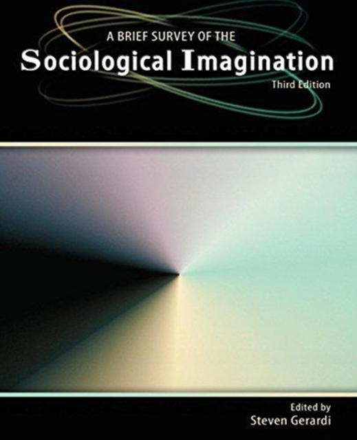 Brief Survey of the Sociological Imagination