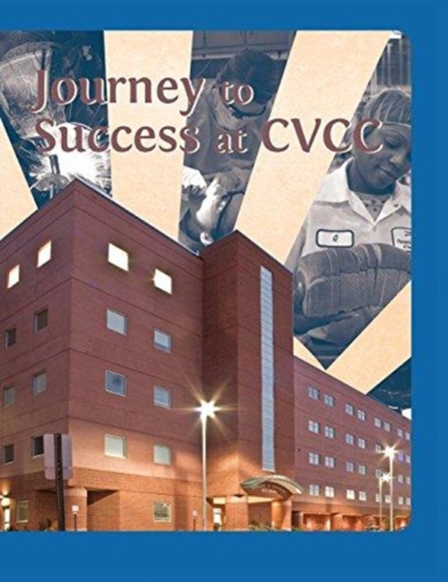 Journey to Success at CVCC