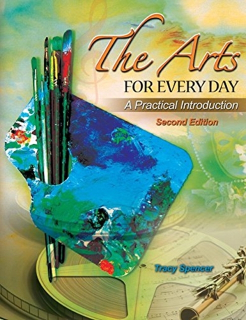 Arts for Every Day: A Practical Introduction