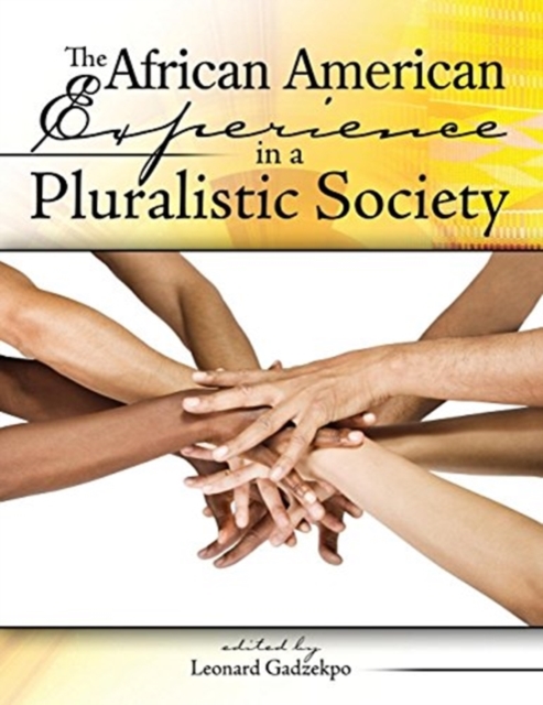 African American Experience in a Pluralistic Society