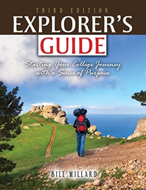 Explorer's Guide: Starting Your College Journey with a Sense of Purpose