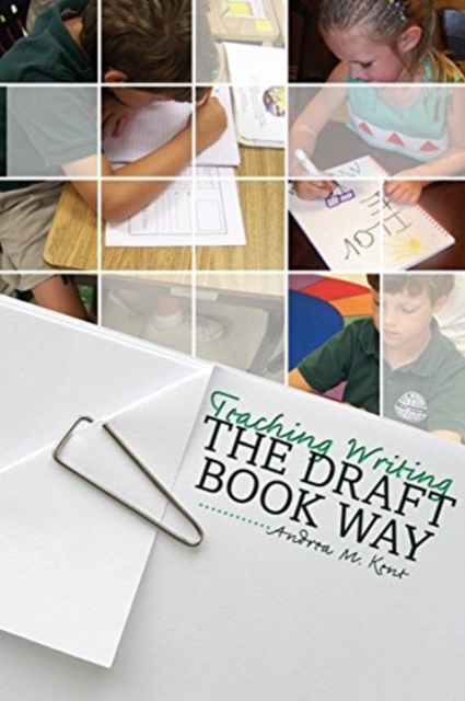 Teaching Writing the Draft Book Way