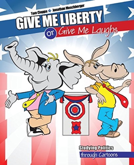 Give Me Liberty or Give Me Laughs