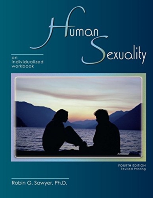 Human Sexuality: An Individualized Workbook