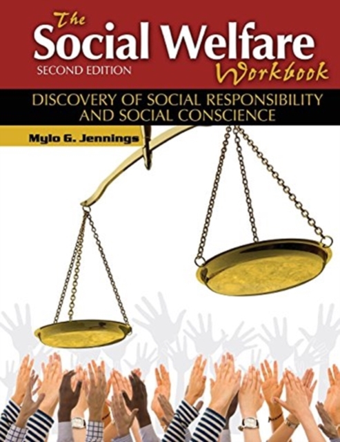 Social Welfare Workbook: Discovery of Social Responsibility and Social Conscience