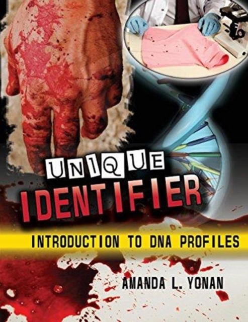 Unique Identifier: Introduction to DNA Profiles