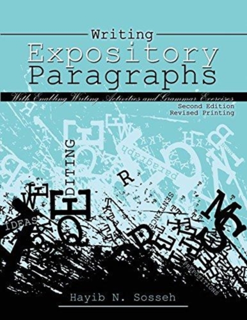 Writing Expository Paragraphs: With Enabling Writing Activities and Grammar Exercises