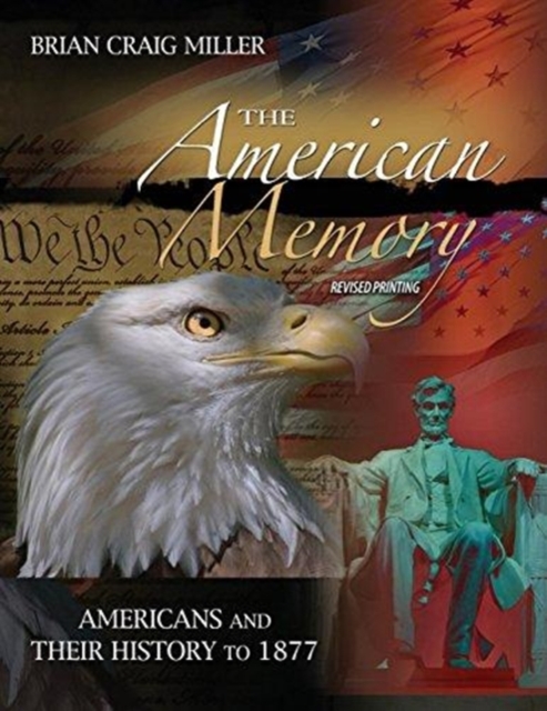 American Memory: Americans and Their History to 1877