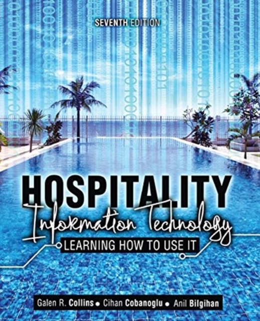 Hospitality Information Technology: Learning How to Use It