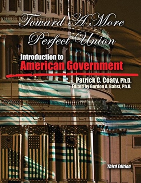 Toward a More Perfect Union: Introduction to American Government