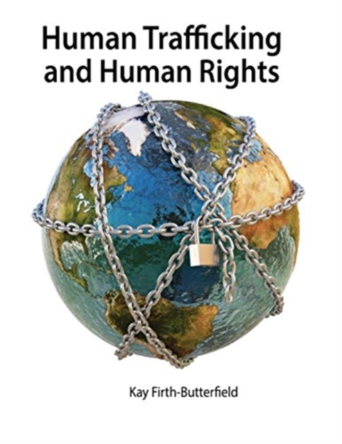 Human Trafficking and Human Rights