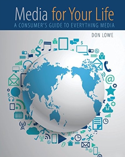 Media for Your Life: A Consumer's Guide to Everything Media