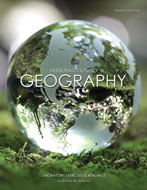 Introduction to Geography: Laboratory Exercises and Readings