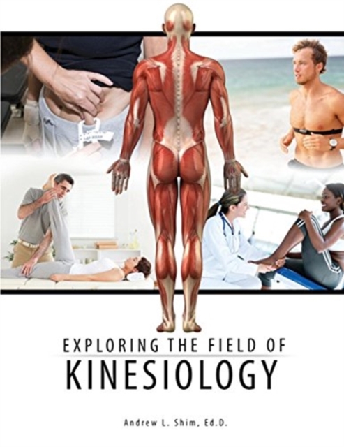 Exploring the Field of Kinesiology