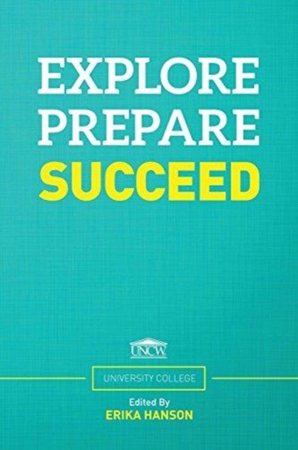 Explore. Prepare. Succeed.