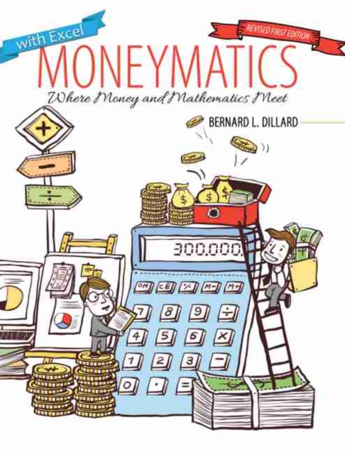 Moneymatics: Where Money and Mathematics Meet