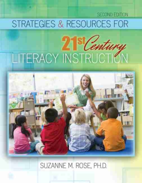 Strategies AND Resources for 21st Century Literacy Instruction