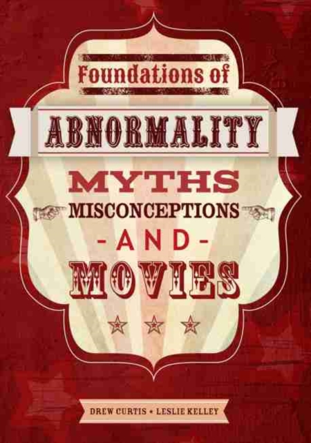 Foundations of Abnormality: Myths, Misconceptions, and Movies