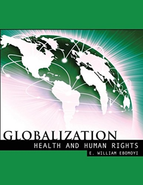 Globalization, Health and Human Rights