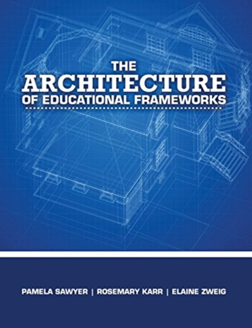 Architecture of Educational Frameworks