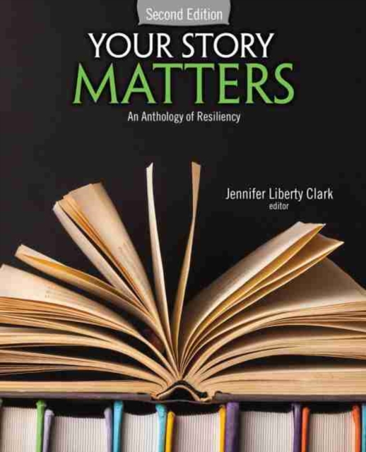 Your Story Matters: An Anthology of Resiliency
