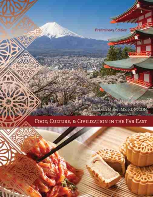 Food, Culture, and Civilization in the Far East, Preliminary Edition