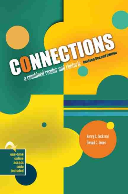Connections: A Combined Reader and Rhetoric