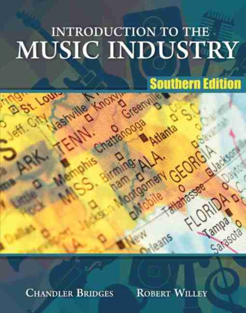 Introduction to the Music Industry: Southern Edition