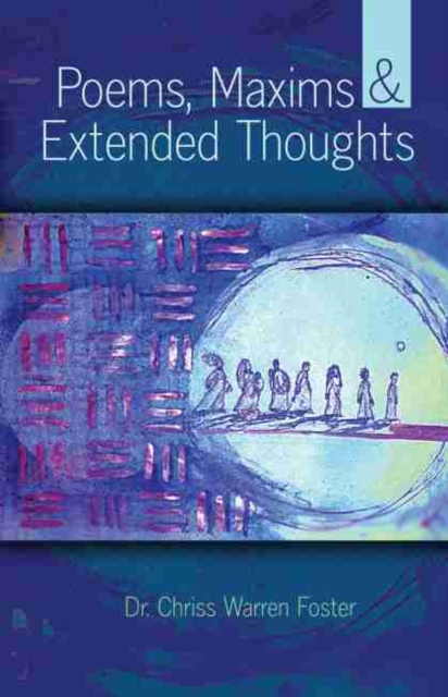 Poems, Maxims and Extended Thoughts
