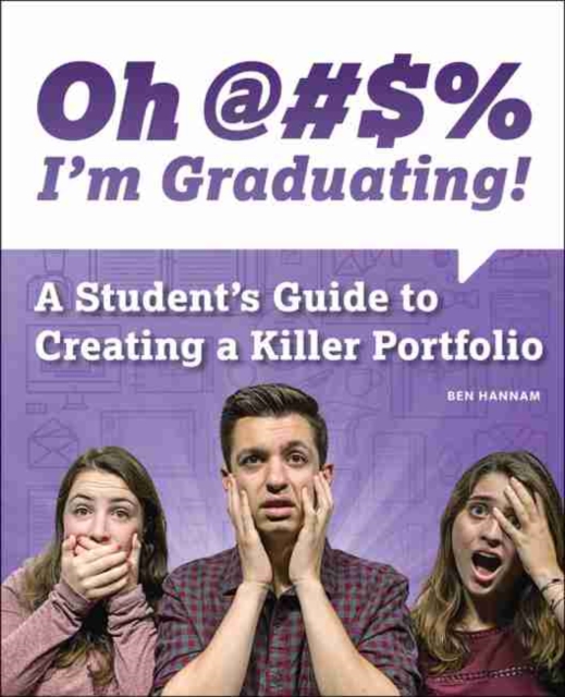 Oh !!!! I'm Graduating! A Student's Guide to Creating a Killer Portfolio