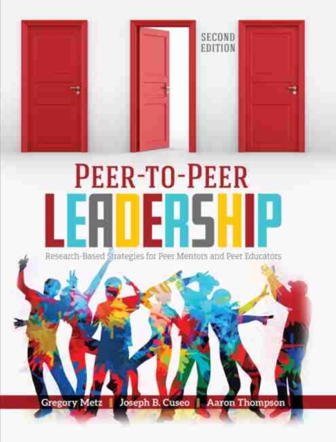 Peer-to-Peer Leadership: Research-Based Strategies for Peer Mentors and Peer Educators