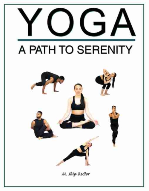 Yoga: A Path to Serenity