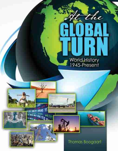 At the Global Turn: World History 1945-Present