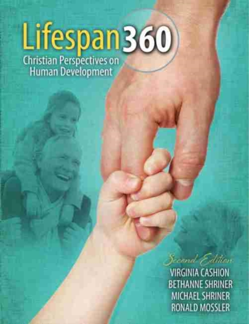 Lifespan 360: Christian Perspectives on Human Development