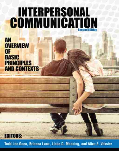 Interpersonal Communication: An Overview of Basic Principles and Contexts