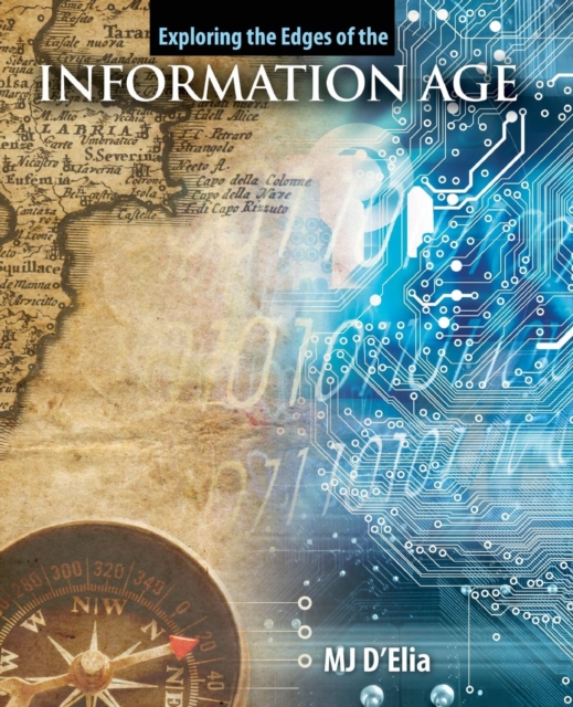 Exploring the Edges of the Information Age