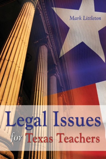 Legal Issues for Texas Teachers