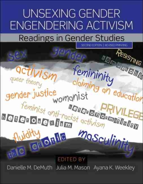 Unsexing Gender, Engendering Activism: Readings in Gender Studies