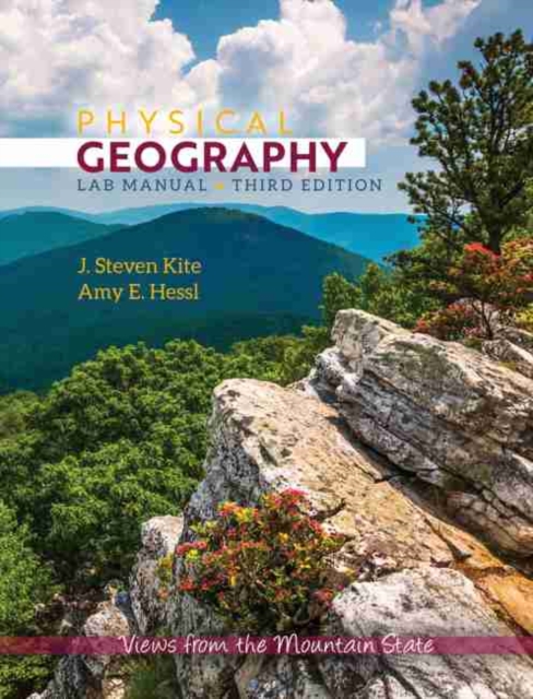 Physical Geography Lab Manual: Views from the Mountain State