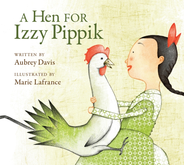 Hen For Izzy Pippik