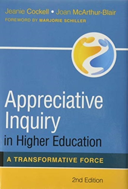 Appreciative Inquiry in Higher Education