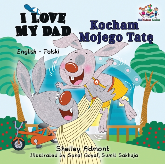 I Love My Dad (English Polish Bilingual Book)
