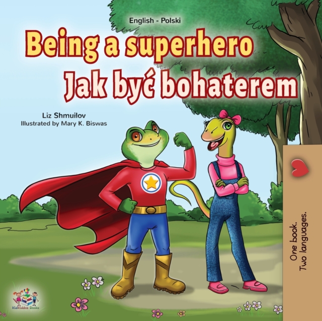 Being a Superhero (English Polish Bilingual Book for Children)