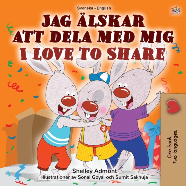 I Love to Share (Swedish English Bilingual Children's Book)
