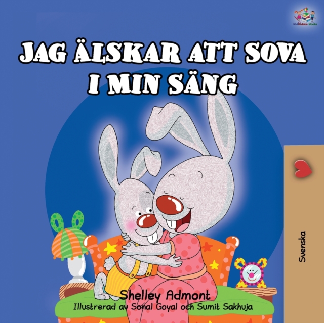 I Love to Sleep in My Own Bed (Swedish Children's Book)