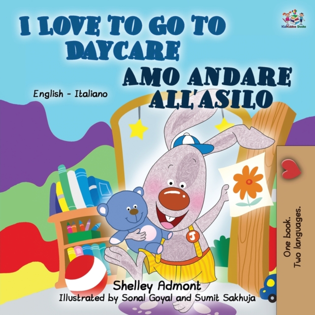 I Love to Go to Daycare (English Italian Book for Kids)