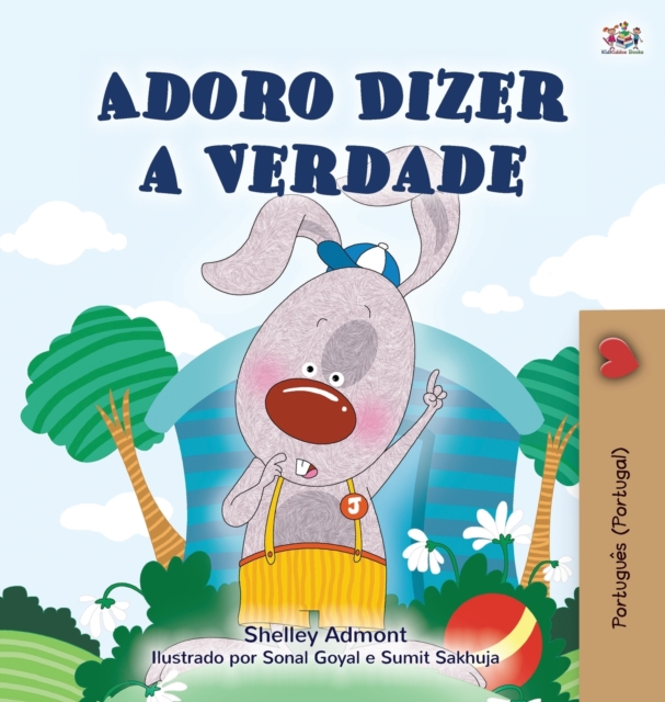 I Love to Tell the Truth (Portuguese Book for Children - Portugal)